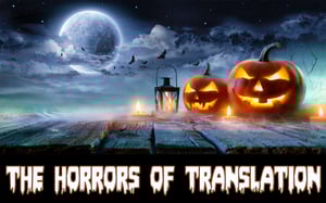 How to avoid the horrors of translation